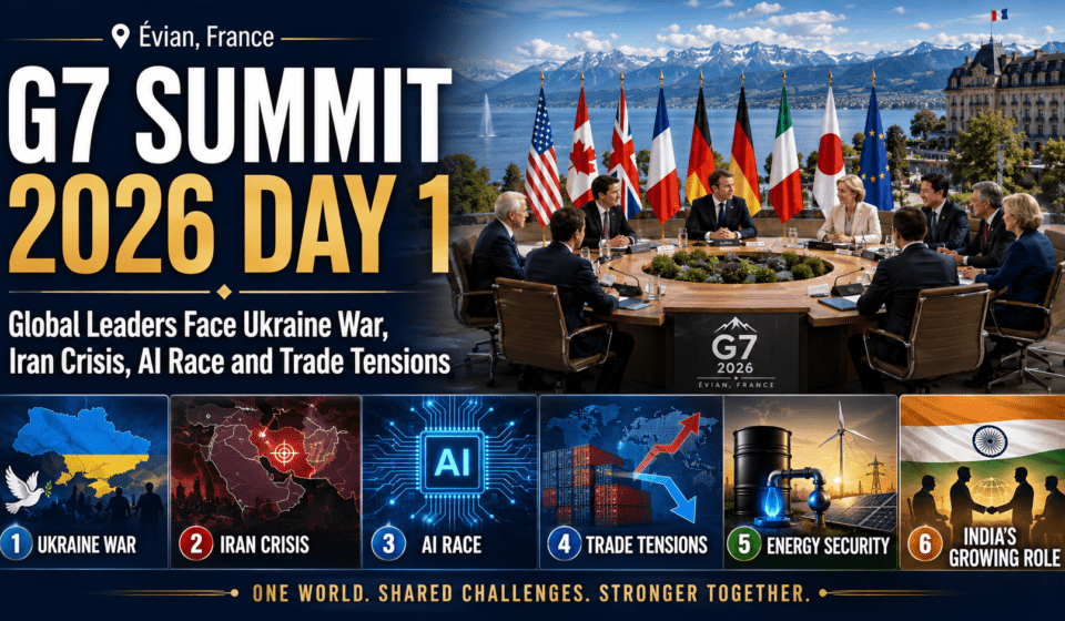 G7 Summit 2026 Day 1 Global Leaders Face Ukraine War, Iran Crisis, AI Race and Trade Tensions