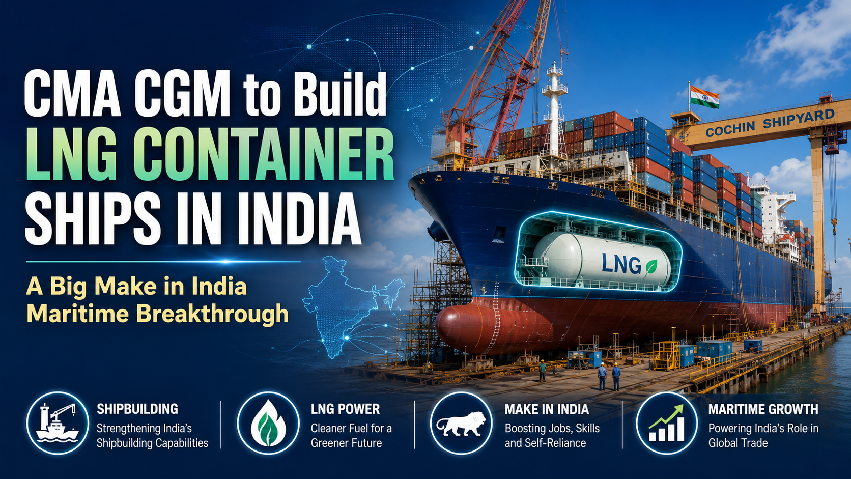 CMA CGM shipbuilding breakthrough in India