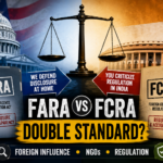 FARA for America, FCRA for India Why Washington’s Objections Look Like a Double Standard